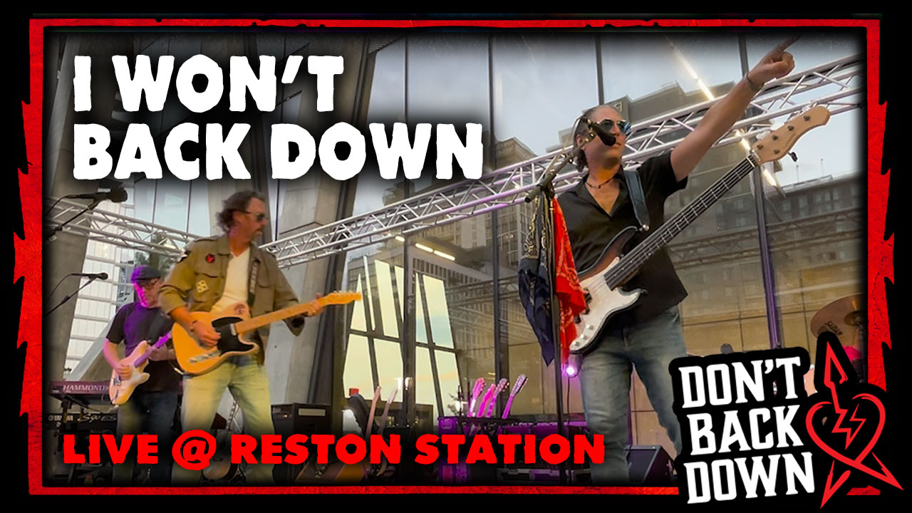 Tom Petty – I Won’t Back Down | Live Cover by Don’t Back Down at Reston Station